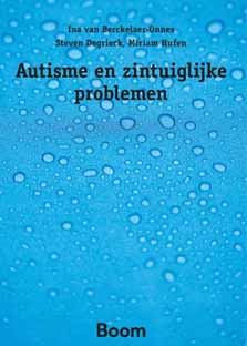 Autisme en zintuiglijke problemen