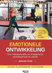 Emotionele ontwikkeling: over basisbehoefte en draagkracht, kwetsbaarheid en plezier